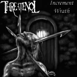 Threatenol : Increment Wrath